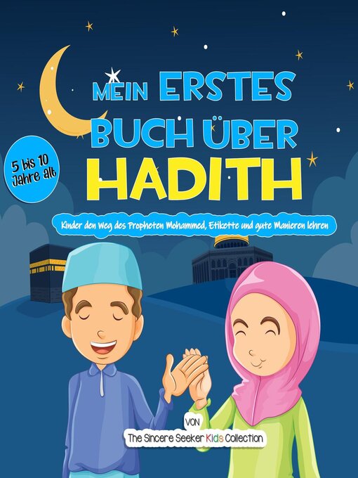 Title details for Mein erstes Buch über Hadith by The Sincere Seeker Collection - Available